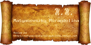 Matyasovszky Mirandolina névjegykártya
